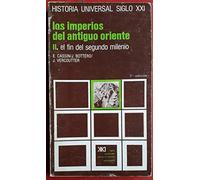 Los imperios del Antiguo Oriente. II. El fin del segundo milenio (Historia universal)