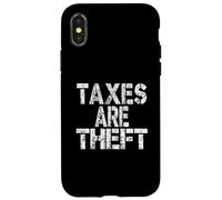 LOS IMPUESTOS SON ROBO libertad democracia libertad gobierno más pequeño Carcasa para iPhone X/XS