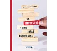 Los impuestos y otras ideas humanistas