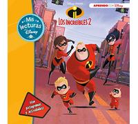 Los Increíbles 2 (Mis lecturas Disney): Con pictogramas y actividades (Aprendo con Disney)