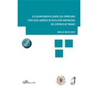 Los Incumplimientos Graves Del Empresario Como Causa Genérica De Resolución Indemnizada Del Contrato De Trabajo
