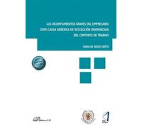 Los incumplimientos graves del empresario como causa genérica de resolución indemnizada del contrato de trabajo