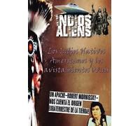 LOS INDIOS NATIVOS AMERICANOS Y LOS AVISTAMIENTOS OVNIS: Una historia de la Creación de la Tierra