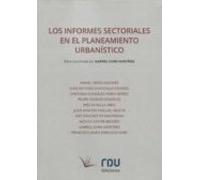 Los Informes Sectoriales En El Planeamiento Urbanístico