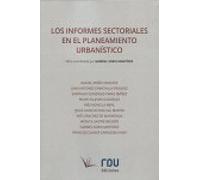 LOS INFORNMES SECTORIALES EN EL PLANEAMIENTO URBANISTICO