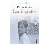 Los Ingratos (premio Primavera De Novela 2021)