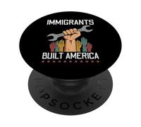 Los inmigrantes construyeron los Derechos de la Llave de Mano de los Hombres Mujeres PopSockets PopGrip Adhesivo