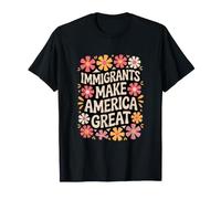 Los inmigrantes Florales Retro Hacen América Camiseta