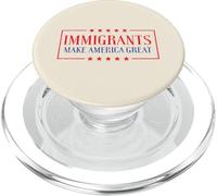 Los inmigrantes Hacen de Estados Unidos Grandes Derechos apoyan a Hombres, Mujeres, niños PopSockets PopGrip para MagSafe