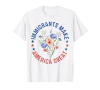 Los inmigrantes hacen de Estados Unidos una gran flor floral Derechos humanos EE.UU Camiseta