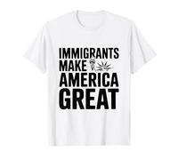 Los inmigrantes Hacen Grande a Estados Unidos Camiseta