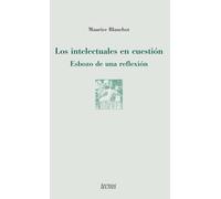 Los intelectuales en cuestión: Esbozo de una reflexión (Filosofía - Neometrópolis)