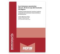 Los intereses moratorios del art. 20 de la Ley del Contrato de Seguro