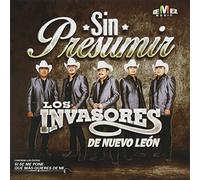 Los Invasores de Nuevo León - Sin Presumir