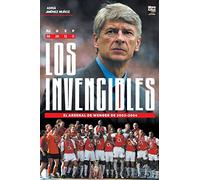 Los Invencibles: el Arsenal de Wenger de 2003-2004