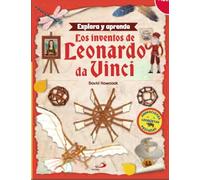 Los inventos de Leonardo: Explora y aprende (Aprender, jugar y descubrir)