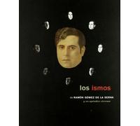 Los ismos de Ramón Gómez de la Serna y un apéndice circense