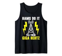 Los jamones lo Hacen hasta Que su Operador de Radio Giga Hertz Ham Radio Camiseta sin Mangas