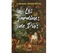 Los Jardines De Dios. Examinar El Misterio