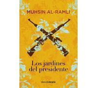 Los jardines del presidente | Muhsin Al-ramli