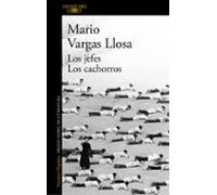 Los jefes / Los cachorros