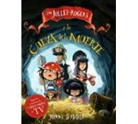 Los Jolley-rogers Y La Cueva De La Muerte (3ª Ed.)