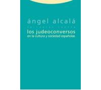 Los Judeoconversos En La Cultura Y Sociedad Españolas