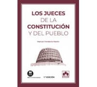 Los Jueces De La Constitución Y Del Pueblo