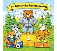 Los Juegos de los Bosques Silvestres Libro para Colorear: Torneo de Animales del Bosque con Zorros, Osos, Lobos y Águilas | 35+ Dibujos para Colorear para Niños de 4 años en adelante