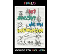 Los Juegos de mi Infancia