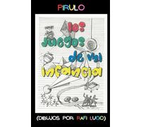 Los Juegos de mi Infancia