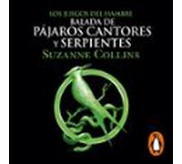 Los Juegos Del Hambre 4 - Balada De Pájaros Cantores Y Serpientes (aud