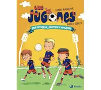 Los Jugones: Los amigos, ¡siempre unidos! (Castellano - A PARTIR DE 8 AÑOS - PERSONAJES - Los Jugones)