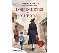 Los juguetes de la guerra: Una trama intensa de supervivencia y esperanza (EMBOLSILLO)
