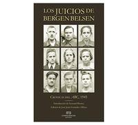 Los Juicios De Bergen Belsen: Crónicas del ABC, 1945 (FUERA DE COLECCION)