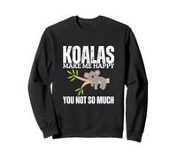 Los Koalas me Hacen Feliz, tú no Eres Tan Gracioso, Koala Sudadera