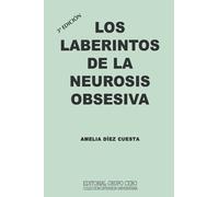 LOS LABERINTOS DE LA NEUROSIS OBSESIVA: 3a edición: 9 (PSICOLOGIA II)