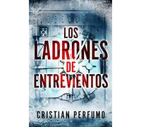 Los ladrones de Entrevientos (Laura Badía, criminalista - Noelia Viader, ladrona)