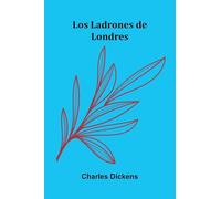 Los Ladrones De Londres