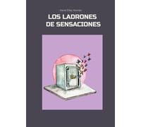 Los ladrones de sensaciones