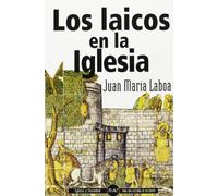 Los laicos en la Iglesia (IGLESIA Y SOCIEDAD)