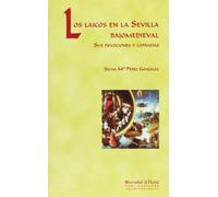 Los laicos en la Sevilla bajomedieval: Sus devociones y cofradías: 75 (Arias montano)