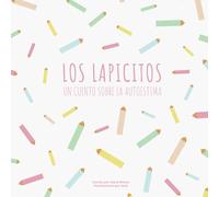 Los Lapicitos, un cuento sobre la autoestima