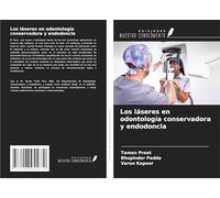 Los láseres en odontología conservadora y endodoncia