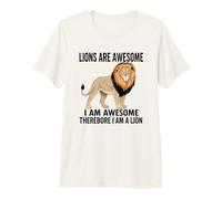 Los Leones Son Impresionantes Soy Impresionante por lo Tanto Soy Un León Camiseta Premium