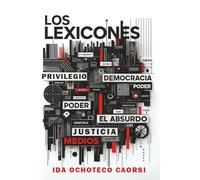 Los Lexicones: Un Códice de Contradicciones (Lexicon)