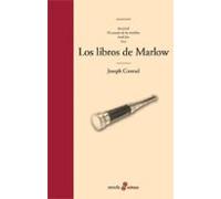 Los Libros De Marlow: Juventud El Corazon De Las Tinieblas Lord Jim Y
