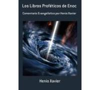 Los Libros Proféticos De Enoc (ebook)