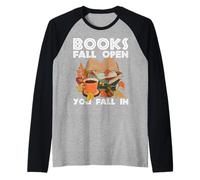 Los libros se abren Te caes en - camiseta para ávidos lectores eruditos Camiseta Manga Raglan