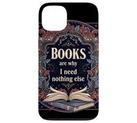 Los Libros Son la razón por la Que no Necesito Nada más Leer estética Carcasa para iPhone 13